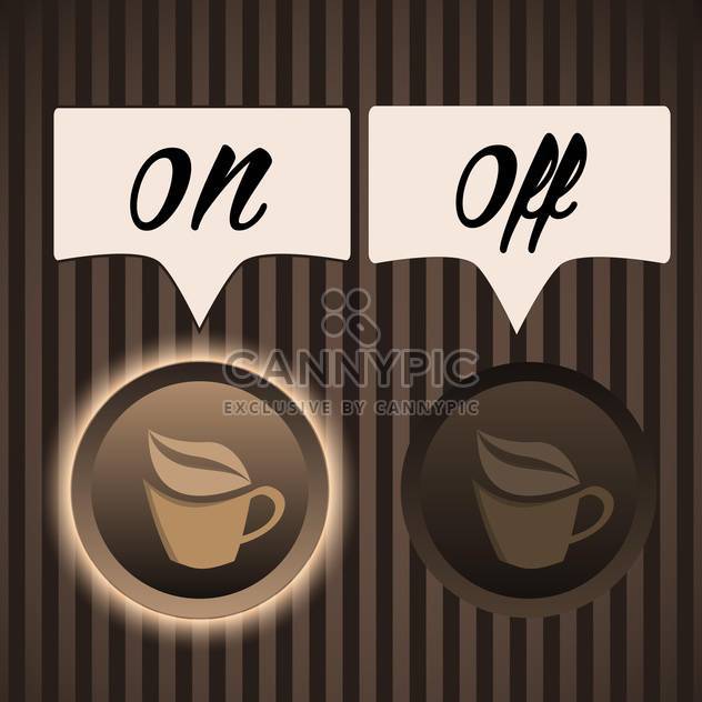 Vector illustration of buttons on and off for coffee machine on brown background - Kostenloses vector #125898